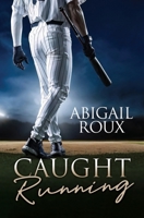 Caught Running 0980101883 Book Cover