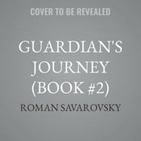 Guardian's Journey (Book #2) B0HDFNTKMT Book Cover