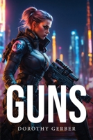 Guns 2786512557 Book Cover