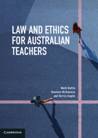 Law and Ethics for Australian Teachers 1108724760 Book Cover