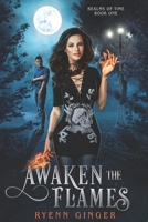 Awaken the Flames B08YQM3QLX Book Cover