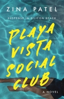 Playa Vista Social Club B09HFVN9JJ Book Cover