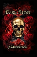 Dark Ridge B0D1JJ3NP3 Book Cover