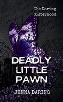 Deadly Little Pawn 0648772640 Book Cover