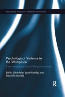 Psychological Violence in the Workplace: New Perspectives and Shifting Frameworks 0367596024 Book Cover