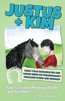 Justus + Kim: Eine (fast) wahre Pferdegeschichte - auch für Eltern! (German Edition) B0F5HC2NPS Book Cover