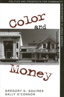 Color and Money: Politics and Prospects for Community Reinvestment in Urban America (S U N Y Series on the New Inequalities) 0791449521 Book Cover
