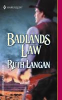Badlands Law 0373292201 Book Cover