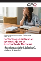 Factores que motivan el aprendizaje en el estudiante de Medicina 365908994X Book Cover