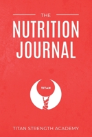 The Nutrition Journal (Red) 1708491457 Book Cover