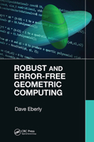 Robust and Error-Free Geometric Computing 1032242183 Book Cover