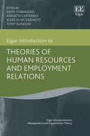 Elgar Introduction to Theories of Human Resources and Employment Relations 178643900X Book Cover