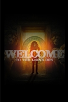 Welcome To The Lion's Den B0DQ146H9J Book Cover