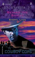 Behind the Shield 0373227639 Book Cover
