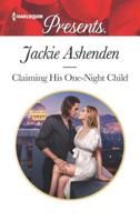 Claiming His One-Night Child 1335478531 Book Cover