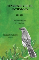 Tennessee Voices Anthology 2019-2020: The Poetry Society of Tennessee (Pst) 1951300114 Book Cover