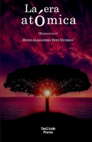 La era atómica: Romancero (Spanish Edition) 8412191943 Book Cover