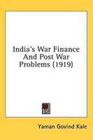 Indias War Finance And Post War Problems 1022233467 Book Cover