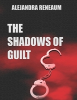 The Shadows of Guilt B0CP7M811B Book Cover