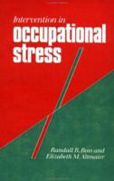 Intervention in Occupational Stress: A Handbook of Counselling for Stress at Work (Counselling in Practice Series) 0803986734 Book Cover