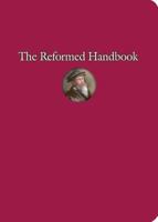 The Reformed Handbook 1592552978 Book Cover