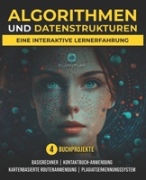 Algorithmen und Datenstrukturen mit Python: Eine interaktive Lernerfahrung: Umfassende Einführung in Datenstrukturen und Algorithmen (German Edition) B0FL86QQJH Book Cover