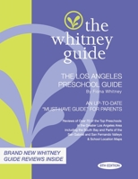 The Whitney Guide: The Los Angeles Preschool Guide 8th Edition 1732673713 Book Cover