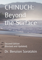 CHINUCH: Beyond the Surface: Second Edition (Revised and Updated) B089M43XKC Book Cover
