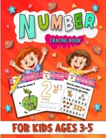 Number Tracing Book For Kids Ages 3-5: Learn interesting exercises like line tracing, knowing numbers, and counting to develop a pleasant and informat B0CR5WWK7J Book Cover