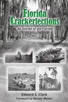 Florida Crackerlections 0557446201 Book Cover