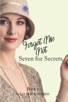 Forget Me Not - Seven for Secrets 064507277X Book Cover
