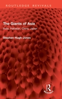 The Giants of Asia: India, Pakistan, China, Japan 1032888482 Book Cover