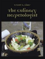 The Culinary Herpetologist 1932871055 Book Cover