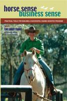 Horse Sense Business Sense: Hints and Hurdles to Starting Your Own Equine-Assisted Program. Second Edition B0CHLC9RFX Book Cover