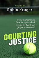 Courting Justice 0639986587 Book Cover