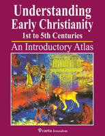 Understanding Early Christianity-1st to 5th Centuries: An Introduction Atlas 9652208647 Book Cover