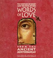 The Sweetness of Honey and the Sting of Bees: A Book of Love 1556706804 Book Cover