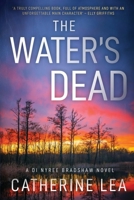 The Water's Dead: A DI Nyree Bradshaw Novel B09T41P7CV Book Cover