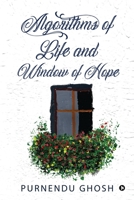 Algorithms of Life and Window of Hope 1649199015 Book Cover