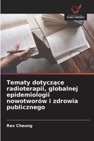 Tematy dotyczace radioterapii, globalnej epidemiologii nowotworów i zdrowia publicznego (Polish Edition) 6209039405 Book Cover