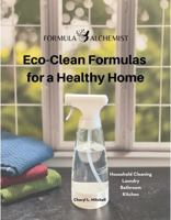 Eco-Clean Formulas for a Healthy Home 1959917099 Book Cover