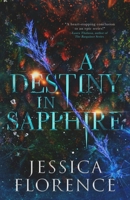 A Destiny In Sapphire B091WL6D7W Book Cover