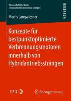 Konzepte F�r Bestpunktoptimierte Verbrennungsmotoren Innerhalb Von Hybridantriebsstr�ngen 365822892X Book Cover