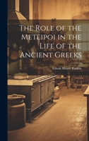 The Role of the Meteipoi in the Life of the Ancient Greeks 102204852X Book Cover