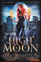 High Moon B09FRZX6K5 Book Cover