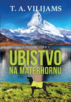 Ubistvo na Materhornu (Armstrong i Oskar 5) (Serbian Edition) 8661422116 Book Cover