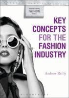 Key Concepts for the Fashion Industry 0857853651 Book Cover