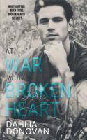 At War with a Broken Heart 1925853276 Book Cover