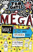 Tom Gates: Mega Make and Do and Stories Too! 1407174800 Book Cover