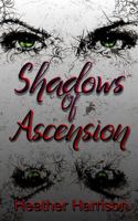 Shadows of Ascension 1733707379 Book Cover